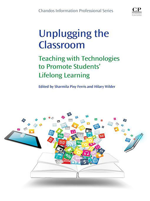 Title details for Unplugging the Classroom by Hilary Anne Wilder - Available